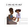 I Can Ask for Help - Paperback
