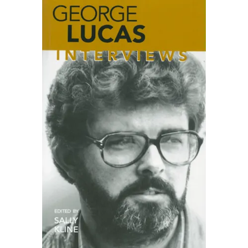 George Lucas: Interviews - Paperback