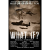 What If?: History Rewritten...with MAGIC! - Hardcover