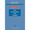 Veins: Their Functional Role in the Circulation - Paperback