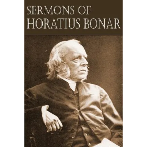 Sermons of Horatius Bonar - Paperback