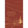 The Cabin in the Mountains: A Norwegian Odyssey - Paperback