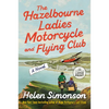 The Hazelbourne Ladies Motorcycle and Flying Club - Paperback
