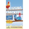 Raising Chickens For Beginners 2022-2023: Step-By-Step Guide to Raising Happy Backyard Chickens In 30 Days With The Most Up-To-Date Information - Hardcover