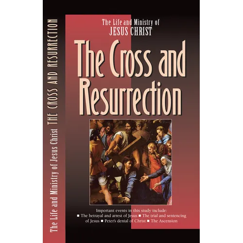The Cross and the Resurrection - Paperback