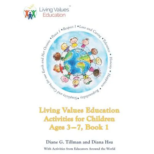 Living Values Education Activities for Children Ages 3-7, Book 1 - Paperback