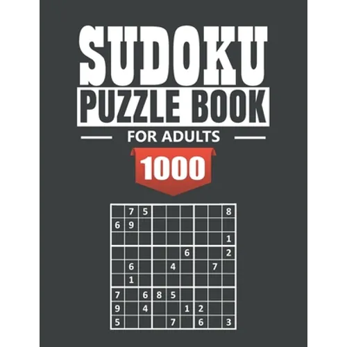 Sudoku puzzle book for adult: 1000 Easy to Extreme Sudoku Puzzles with Solutions paperback game suduko puzzle books for adults large print sadoku puzz - Paperback