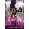 The Alice Curse - Hardcover