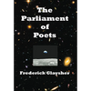 The Parliament of Poets: An Epic Poem - Hardcover