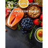 50 Clean Eating Basic Recipes for Home - Paperback