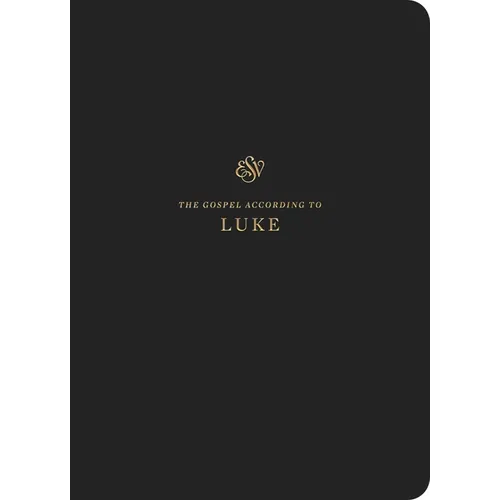 ESV Scripture Journal: Luke (Paperback) - Paperback