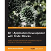 C++ Application Development with Code: : Blocks - Paperback