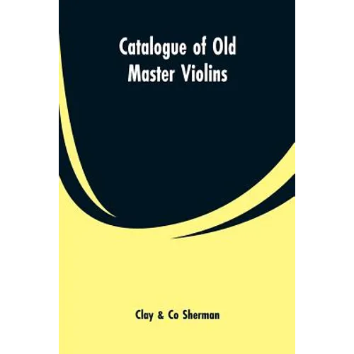 Catalogue of Old Master Violins - Paperback