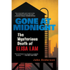 Gone at Midnight: The Tragic True Story Behind the Unsolved Internet Sensation - Paperback