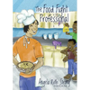 The Food Fight Professional - Paperback