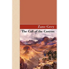 The Call Of The Canyon - Paperback