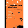 Termination Revisited: American Indians on the Trail to Self-Determination, 1933-1953 - Paperback