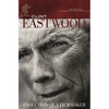 Clint Eastwood: Evolution of a Filmmaker - Hardcover