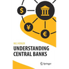 Understanding Central Banks - Hardcover