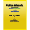 Option Wizards: Real Life Success Stories from the Financial Markets - Paperback