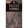 More Lost Books of the Bible: Pistis Sophia - Hardcover