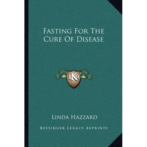 Fasting For The Cure Of Disease - Paperback