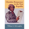 Cherokee Renascence in the New Republic - Paperback