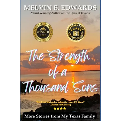 The Strength of a Thousand Sons: More Stories from My Texas Family - Paperback