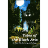 Tales of the Black Arts: A Sword and Sorcery Anthology - Paperback