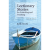 Lectionary Stories for Preaching and Teaching, Series III, Cycle A - Paperback