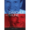 Daschle vs. Thune: Anatomy of a High-Plains Senate Race - Paperback