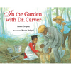 In the Garden with Dr. Carver - Paperback