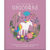 The Little Book of Unicorns: Enchanting Words Sprinkled with Unicorn Magic - Hardcover