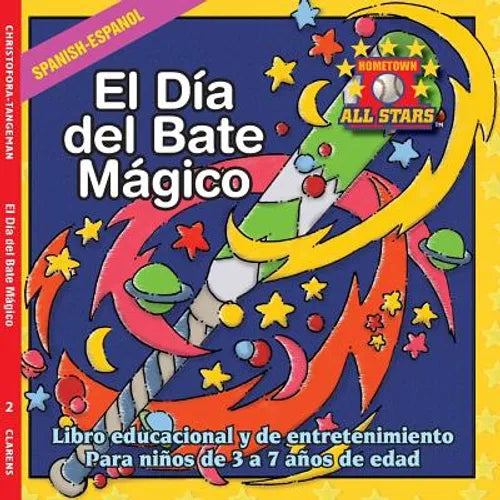 Spanish Magic Bat Day in Spanish: A Baseball book for kids ages 3-7 - Paperback
