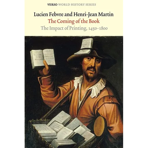 The Coming of the Book: The Impact of Printing, 1450-1800 - Paperback