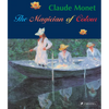 Claude Monet: Magician of Color - Paperback