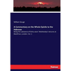 A Commentary on the Whole Epistle to the Hebrews: Being the substance of thirty years' Wednesday's lectures at Blackfriars, London. Vol. 1 - Paperback