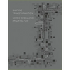 Sordo Madaleno Architects: Shaping Transformation - Hardcover