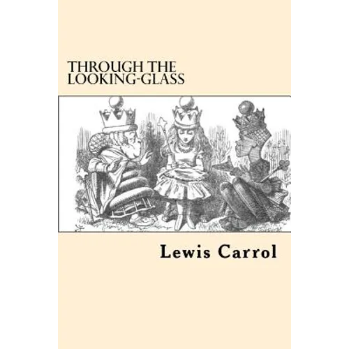 Through the Looking-Glass - Paperback