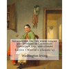 Salmagundi, or, The whim-whams and opinions of Launcelot Langstaff, esq., and others. By: Washington Irving, By: William Irving (1706-1821), By: : Sat - Paperback