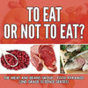To Eat Or Not To Eat? The Meat And Beans Group - Food Pyramid: 2nd Grade Science Series - Paperback
