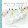 Maria and Joao Go to the Festa! A Maria e o João vão à Festa! - Paperback