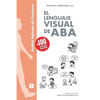 El Lenguaje Visual de ABA - Paperback