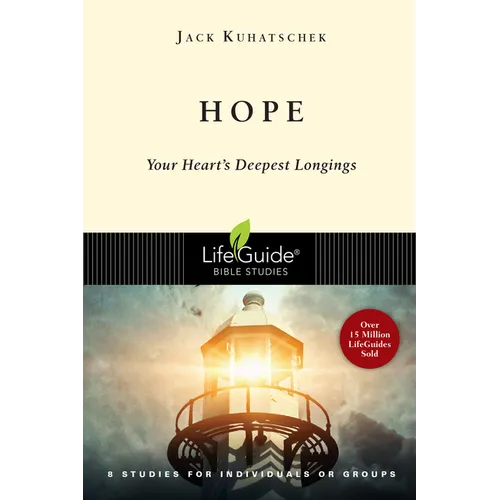 Hope: Your Heart's Deepest Longings - Paperback