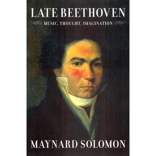 Late Beethoven: Music, Thought, Imagination - Paperback