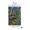 The Hunter's Friends: Selected Writings - Paperback
