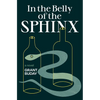 In the Belly of the Sphinx - Paperback