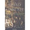 Blind Conceit: Politics, Policy and Racial Polarization: Moving Forward to Save America - Paperback