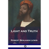 Light and Truth - Paperback