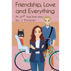 Friendship, Love and Everything - Paperback